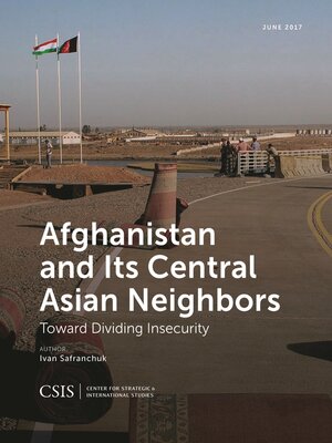 cover image of Afghanistan and Its Central Asian Neighbors
